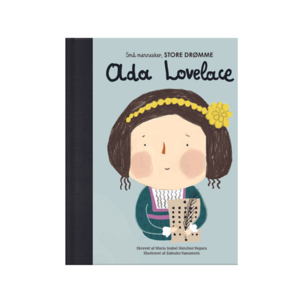 Ada Lovelace - bogen om Små mennesker, store drømme fra Skoob.dk