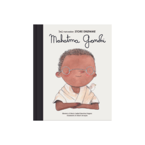 Mahatma Gandhi - børnebog om små mennesker, store drømme fra Skoob.dk
