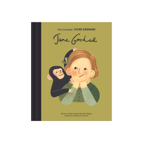 Jane Goodall - børnebog i serien små mennesker, store drømme fra Skoob.dk